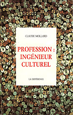 Profession : ingénieur culturel